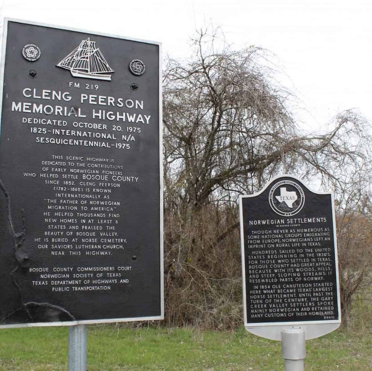 Veien FM 219 i Texas gjennom Norse-distriktet i Bosque County er tilegnet Cleng Peerson og de tidlige norske nybyggerne i Texas.